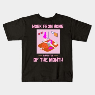 Work From Home Employee of the Month Kids T-Shirt